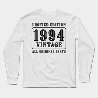 All original parts vintage 1994 limited edition birthday Long Sleeve T-Shirt